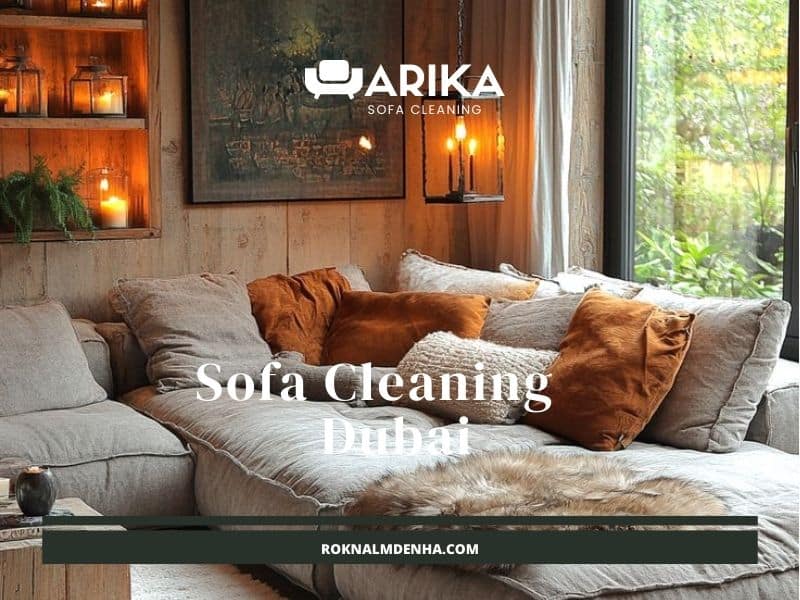 Sofa Cleaning Dubai | Arika | Transform Your Furniture Today